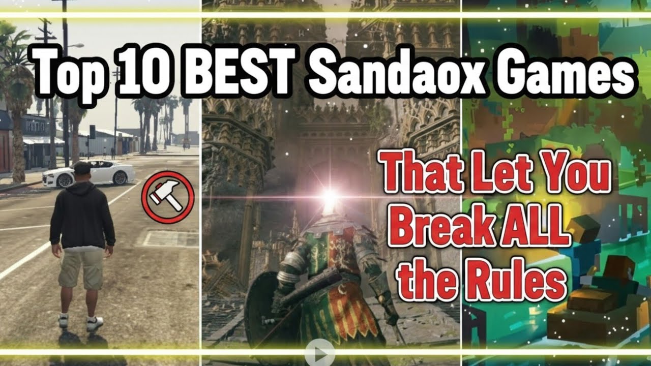 Top 10 BEST Sandbox Games That Let You Break ALL the Rules - YouTube