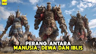 Ketika Manusia Dewa Dan Iblis Saling Berperang - ALUR CERITA FILM Terbaru
