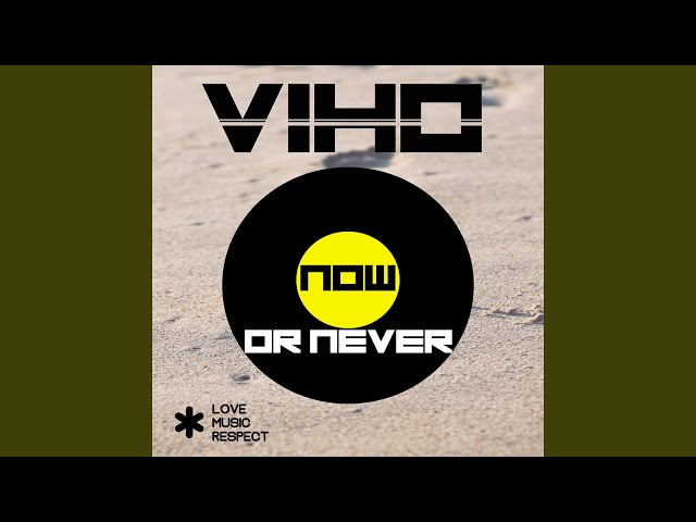 Now or Never (Instrumental Version)