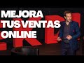 Emprendedor, Empresario… 8 maneras de MEJORAR TUS VENTAS ONLINE