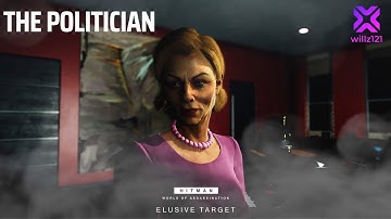 How to complete The Politician | HITMAN | Elusive Target | SASO | Default Equipment