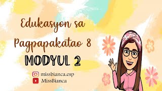 EsP 8 - MODYUL 2: Ang Misyon ng Pamilya