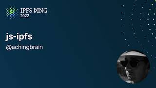js-ipfs - @achingbrain - IPFS Implementations
