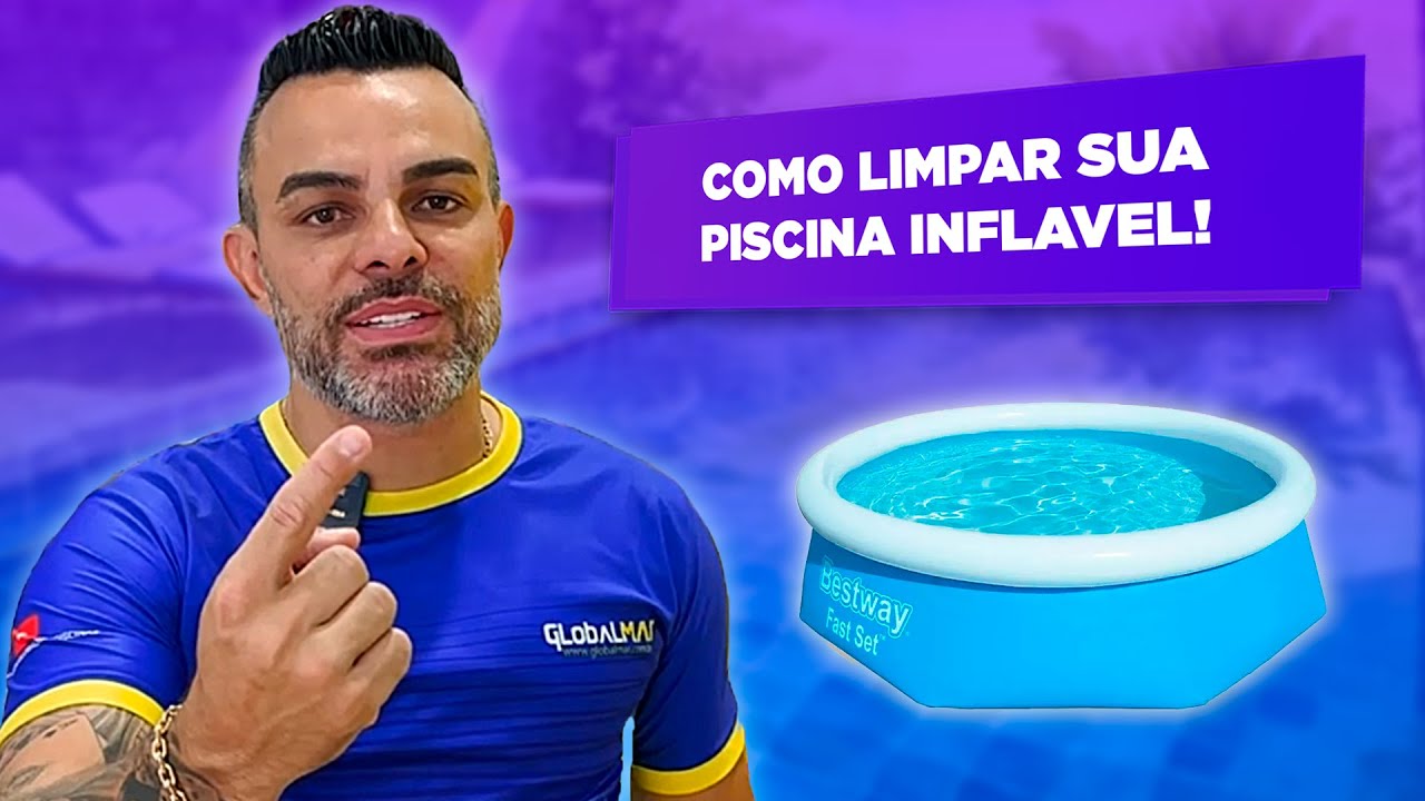 COMO LIMPAR PISCINA INFLÁVEL DE FORMA PRÁTICA - YouTube