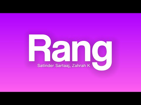 Rang Lyrics – Sky Force | Satinder Sartaaj, Zahrah K