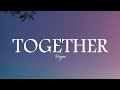 Reyne - Together (Lyrics)