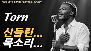 Torn | Song for Broken Night | Sad Love Song | 슬픈노래 • 올드팝송 • 감성발라드 • 7080팝송 screenshot 4