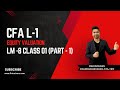CFA Level 1 | Equity Valuation - Part 1 | Live Class | Madhu Sir