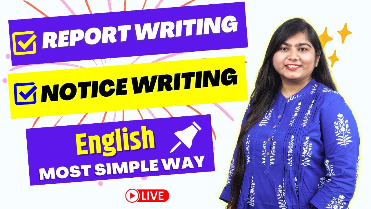 Notice Writing And Reports Writing | Best Trick To Write Notice & Report In English | Writing Skill