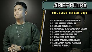 Download Lagu ARIEF - LUMPUR DAN BERLIAN🎵 ARIEF PUTRA UJIAN RINDU FULL ALBUM TERBARU 2026 |  MR PROJECT  MP3
