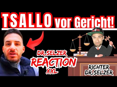 Turbo Tsallo vor Gericht - Dr.Selzer XXL Reaction inkl. Einschätzung seiner Chancen