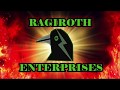 Enter ragiroth enterprises