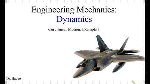 Dynamics: Ch 12.4 - Curvilinear Motion Example Problem