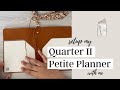 Set Up My Quarter II Petite Planner With Me! | Erin Condren On The Go Folio