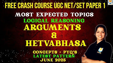 Top 25 Topics-UGC NET Paper 1-Day 11|Logical Reasoning -UGC NET PYQs|Hetvabhasa|Fallacy in Argument