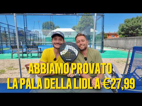 Come è la racchetta da padel della Lidl a €27,99? Vale la pena comprarla?