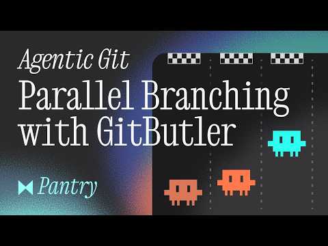 Agentic Git with GitButler: Parallel branches with multiple agents.