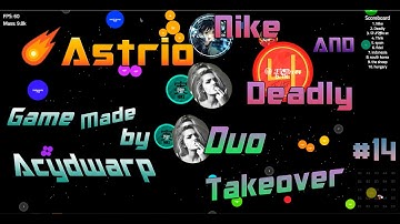 Astr.io - Duo Server Takeover Nike & Deadly #14