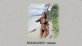 Holidayboy - Мания