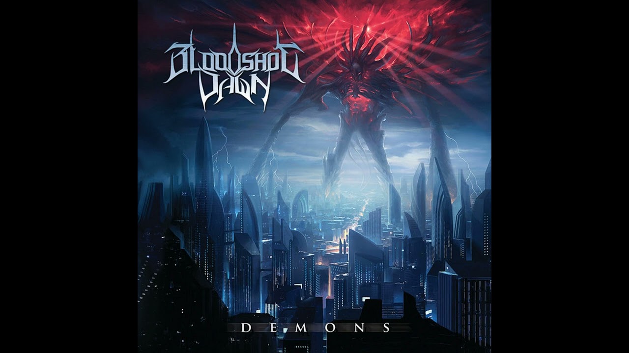 BLOODSHOT DAWN - Demons [Full Album] 2014 - YouTube