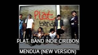 PLAT BAND - MENDUA (NEW VERSION) BAND INDIE CIREBON