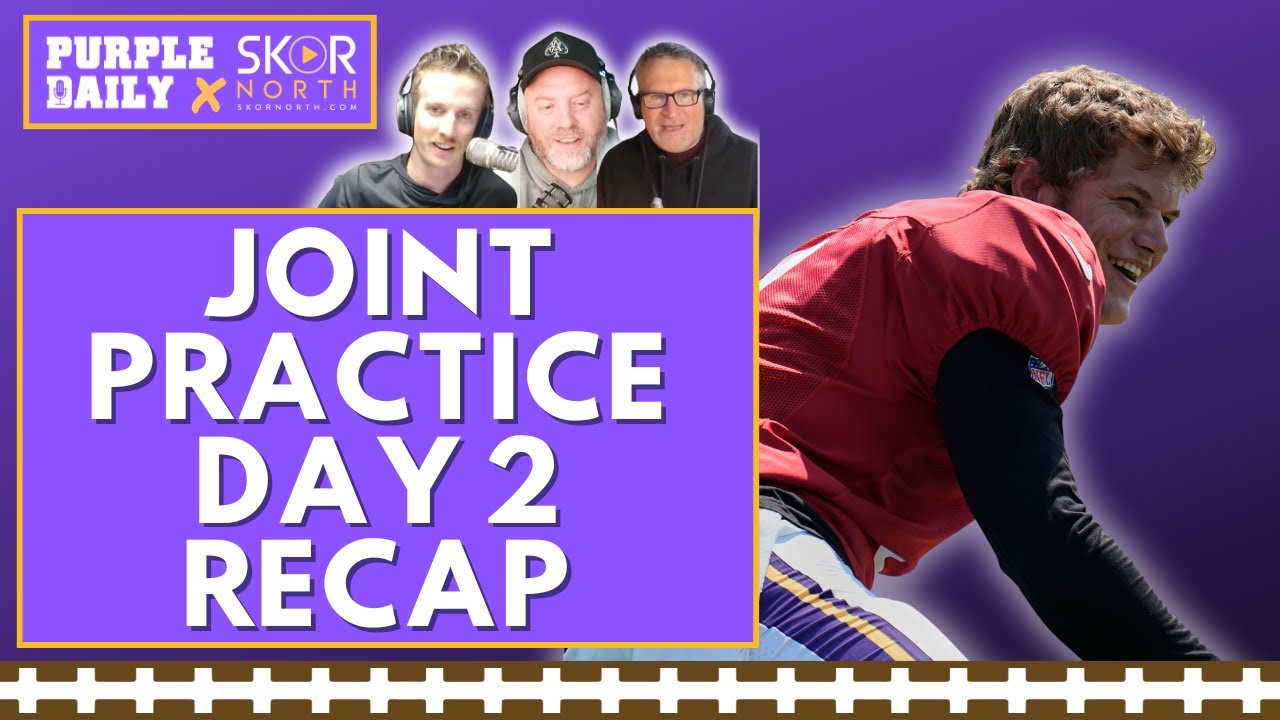 JJ McCarthy was OUTSTANDING on Day 2 of Minnesota Vikings – New England Patriots joint practice