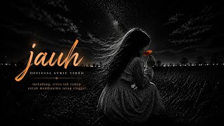 blackOrens - Jauh | Official Lyric Video 