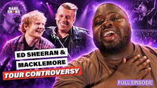 Ed Sheeran, Macklemore & Speaking Up for Palestine