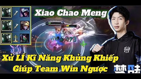 Xiao Chao Meng Xử Lý Kĩ Năng Với Mordekaiser Cực Khủng Khiếp Giúp Team Win Ngược