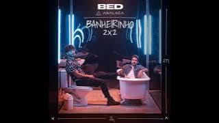 Bruninho & Davi - Banheirinho 2x2 (Analaga) [Lançamento 2021]