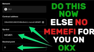 How to add MEMEFI CONTRACT ADDRESS on OKX App (A COMPLETE STEP BY STEP GUIDE) |MEMEFI LATEST UPDATE