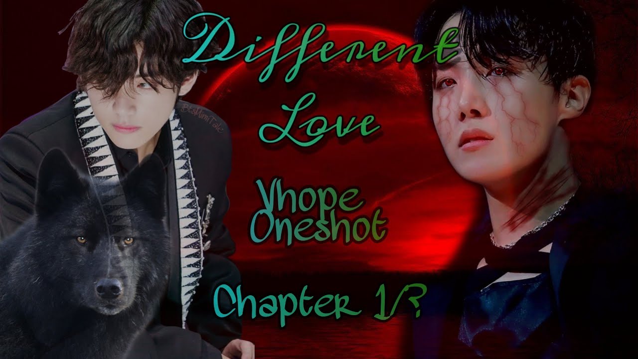 Different Love (Vhope Oneshot) Chapter 1/?