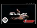 Inaka Hamane 2025 Jxxd Remix Ft Daniella Pakziepng Inaka Hamane 2025 Jxxd Remix Ft Daniella Pakziepng