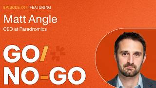 Go/No-Go Episode 014 | Matt Angle