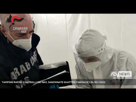 TAMPONI RAPIDI, CONTROLLI DEI NAS, SANZIONATE QUATTRO FARMACIE | 10/02/2022