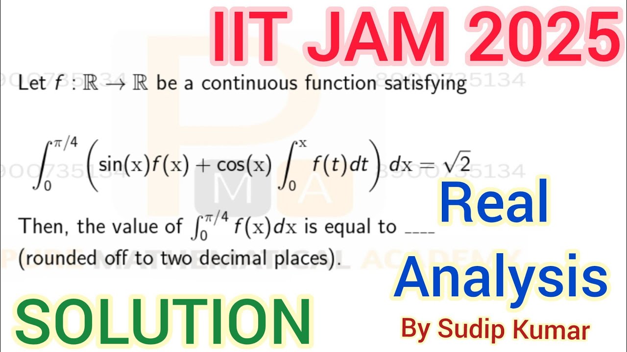 IIT JAM 2025 Maths Real Analysis Section C Solution | IIT JAM 2025 Maths Q.No 51 Solution