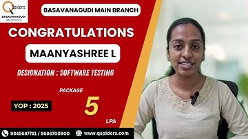 Congratulations MAANYASHREE L, on getting placed from QSPIDERS Basavanagudi!