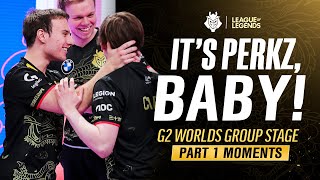 Its Perkz, Baby G2 Worlds 2020 Group Stage Part 1 Moments