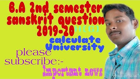 B.A Sanskrit 2nd semester (general) question paper 2019-20