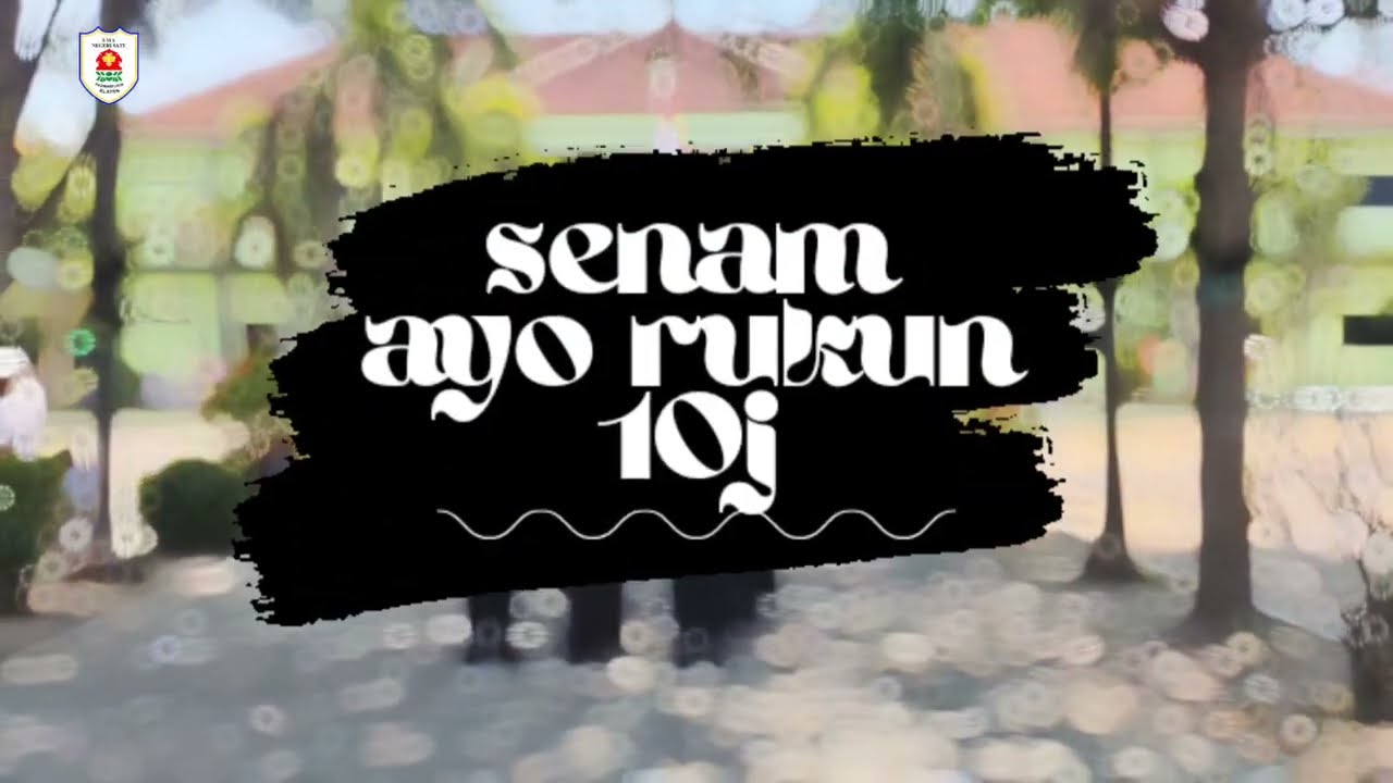 Senam Ayo Rukun! P5 DAY 7! Smansa Klaten 10J