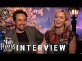 Emily Blunt and Lin-Manuel Miranda Share Everything About Mary Poppins Returns