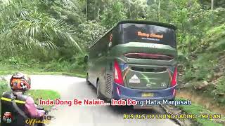 Download Lagu Videos/[LAGU TAPSEL MADINA _OBAN MA AU_] BERSAMA BUS ALS 117 MEDAN - UJUNG GADING (360p).mp4 MP3