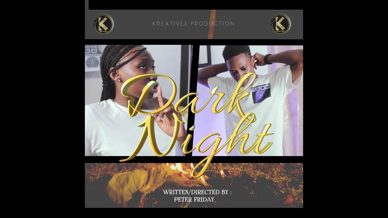 DARK NIGHT..A SHORT FILM