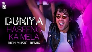 Duniya Haseeno Ka Mela | Remix | Rion Music | Gupt | Bobby Deol | 90's Party Songs
