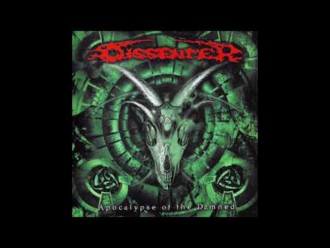 Dissenter — Dissenter - Apocalypse of the Damned (Full album)