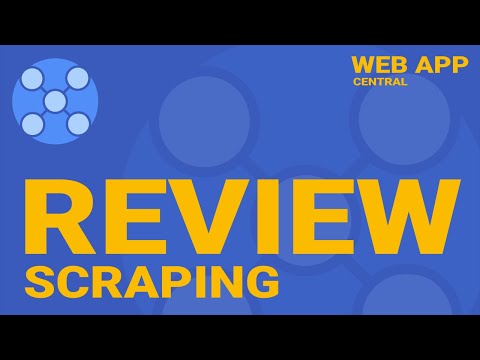 Web App Central + review scraping
