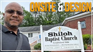 Revisiting Shiloh Baptist Church | Onsite &amp; Design