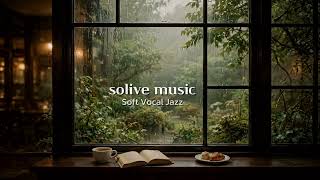 [Playlist] Soft Vocal Jazz
Soft vocal jazz to fill your vintage vibes on a rainy afternoon 🌧️ | soli screenshot 2
