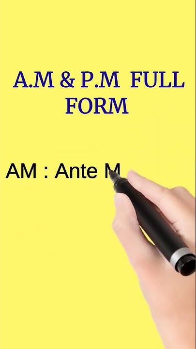 a-m-p-m-full-form-full-form-of-am-pm-fullform-youtube