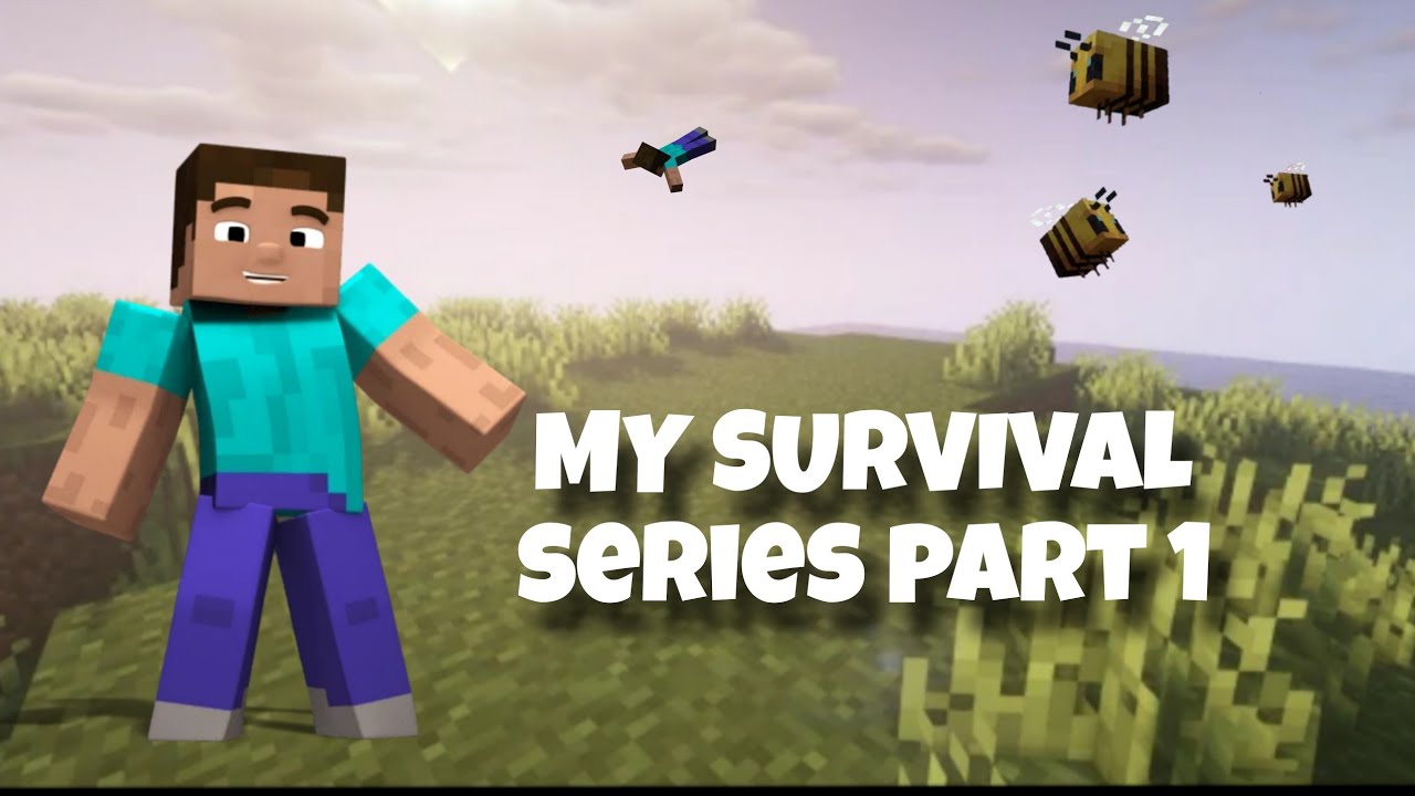 My first time on youtube starting minecraft survival series part 1 plz ...